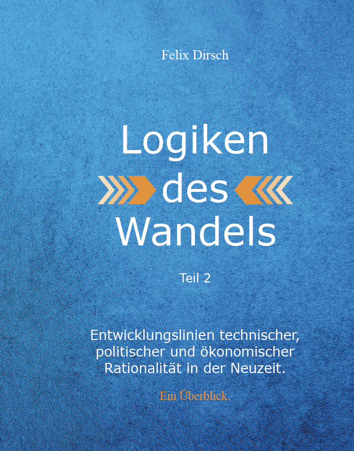 Logiken des Wandels - Teil 2