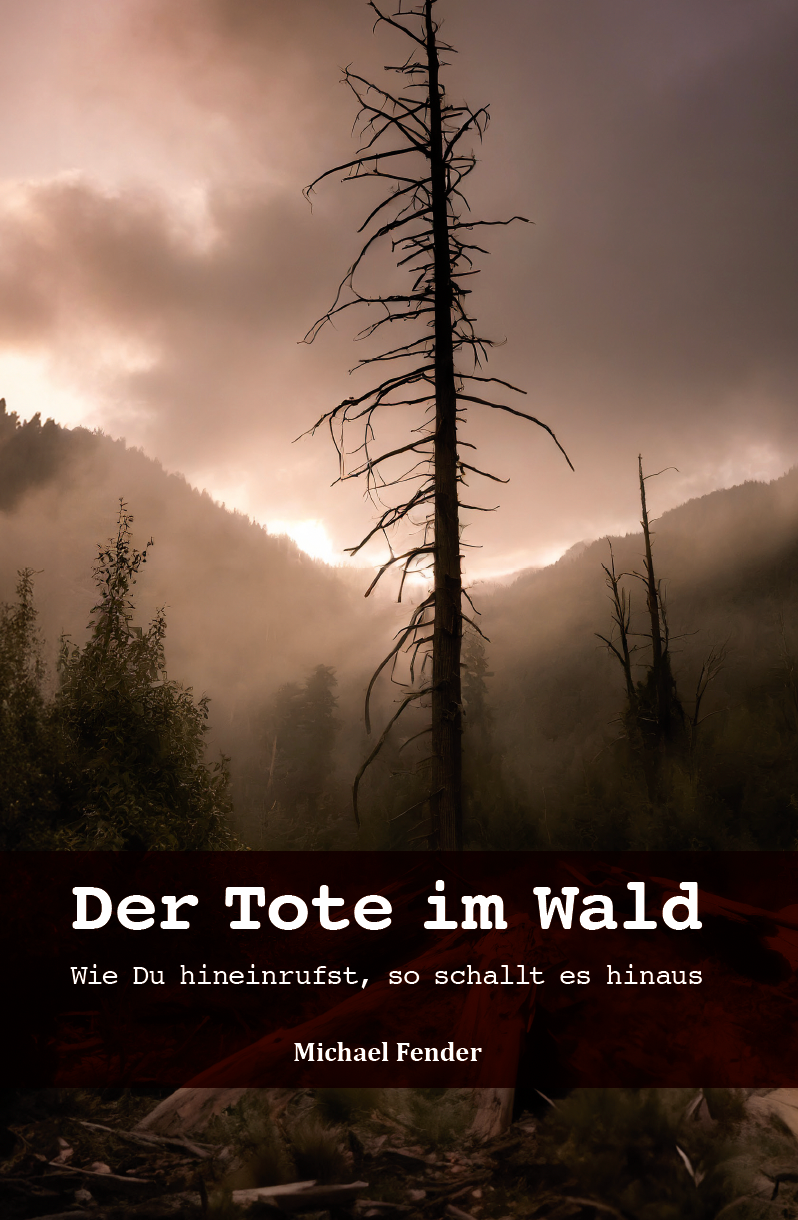 Der Tote im Wald