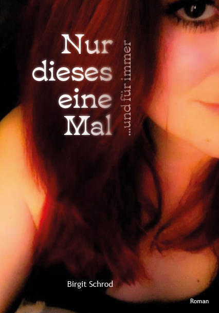 Nur dieses eine Mal