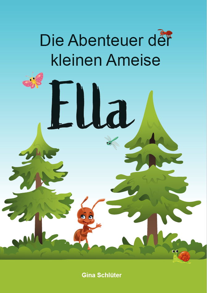 Die Abenteuer der kleinen Ameise Ella