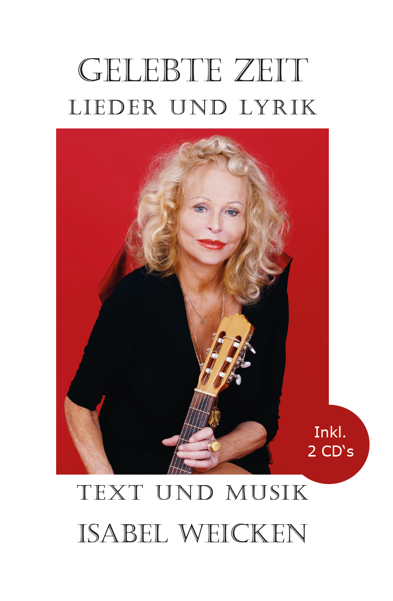 Gelebte Zeit - Lieder und Lyrik