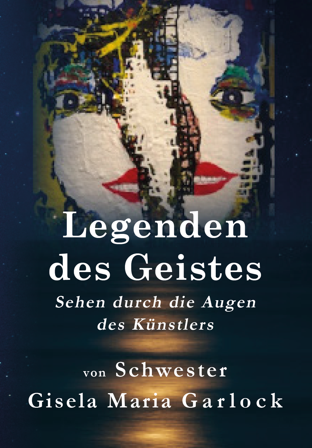 Legenden des Geistes