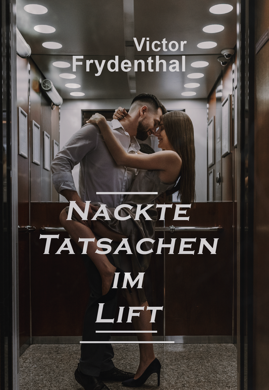Nackte Tatsachen im Lift