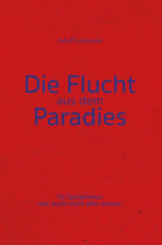 Die Flucht aus dem Paradies