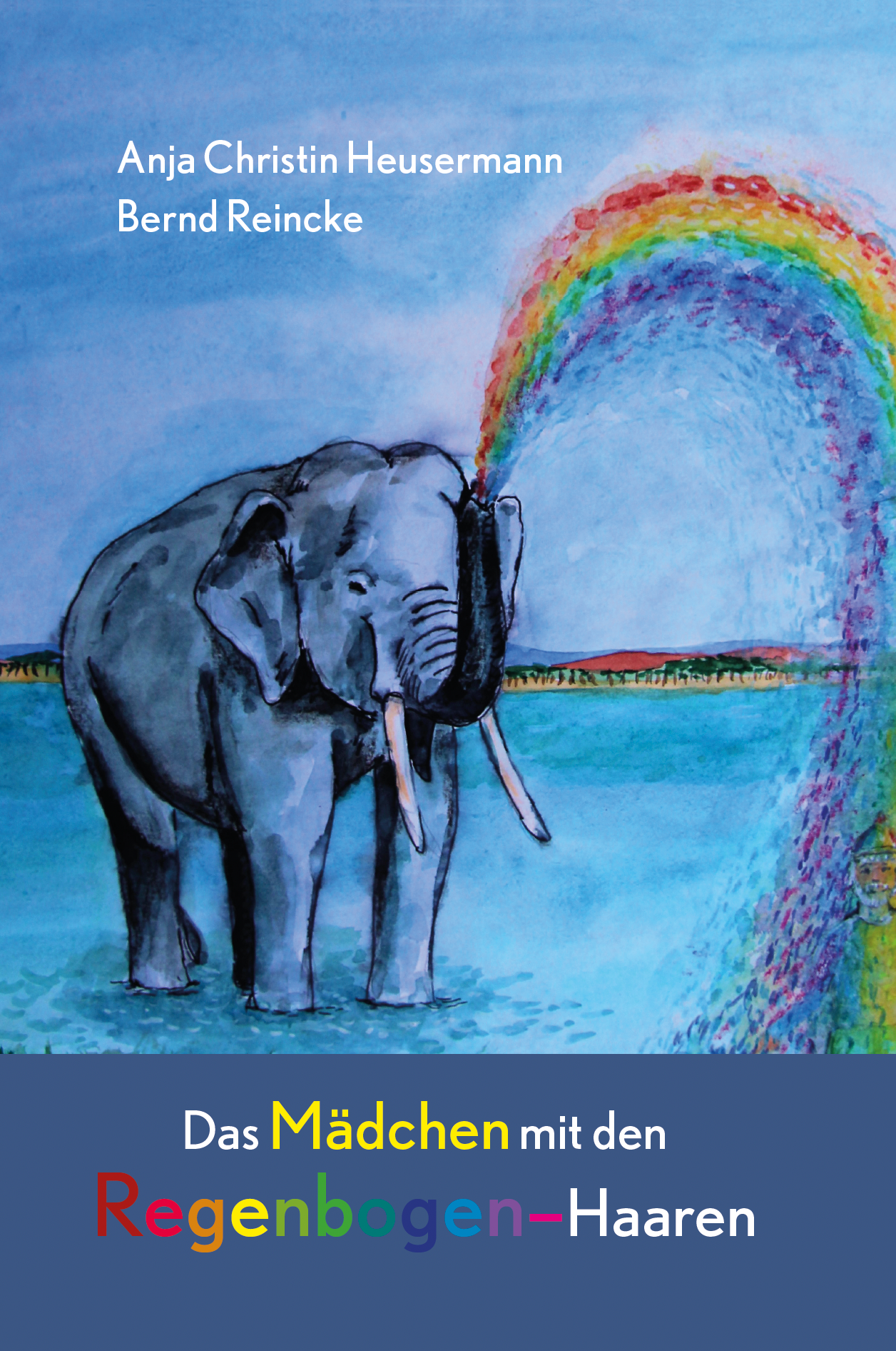 Das Mädchen mit den Regenbogen-Haaren