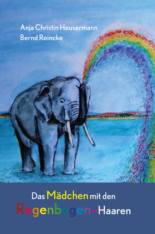 Das Mädchen mit den Regenbogen-Haaren