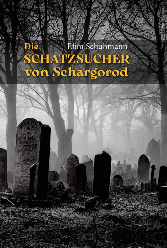Die Schatzsucher von Schargorod