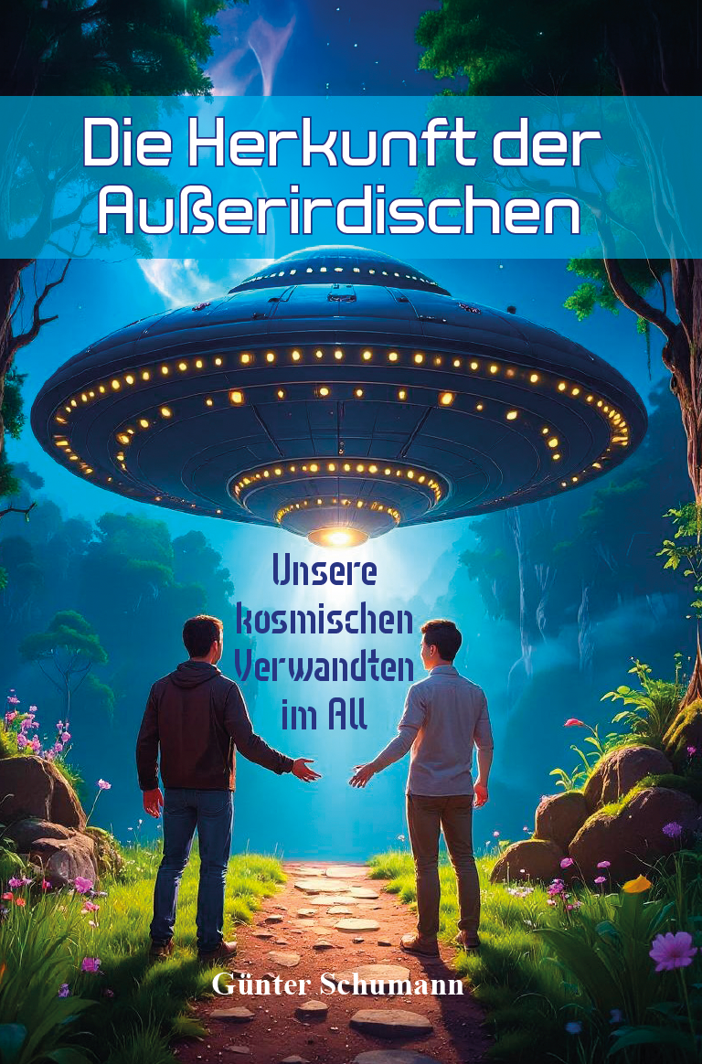 Die Herkunft der Außerirdischen - Unsere kosmischen Verwandten im All