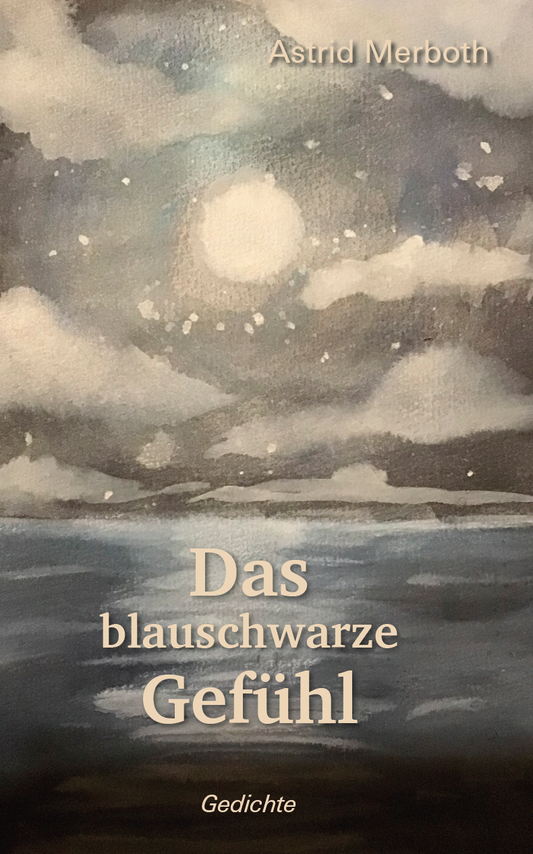 Das blauschwarze Gefühl