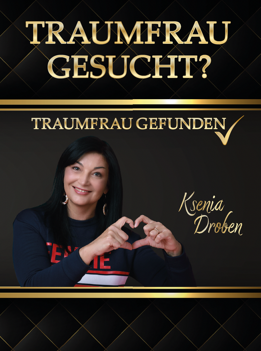 Traumfrau gesucht? Traumfrau gefunden