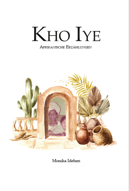 Kho Iye - Afrikanische Erzählungen