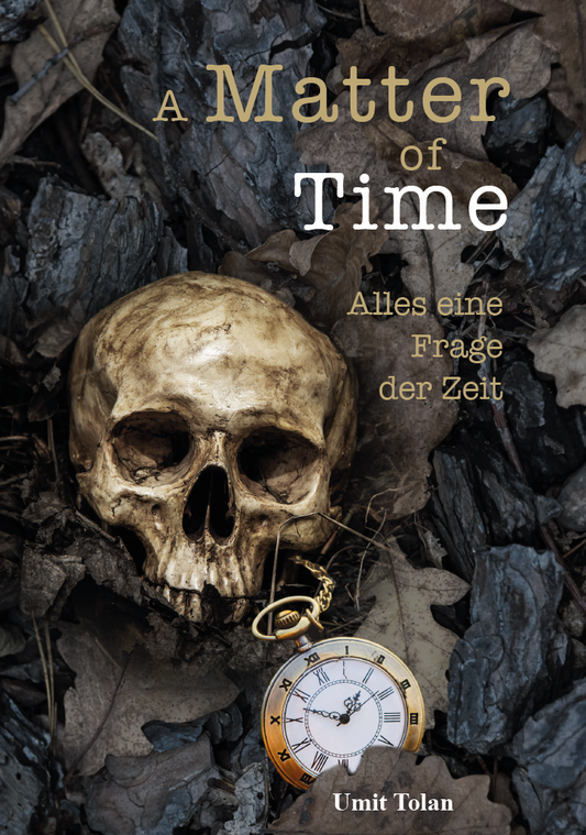 A Matter of Time - Alles eine Frage der Zeit