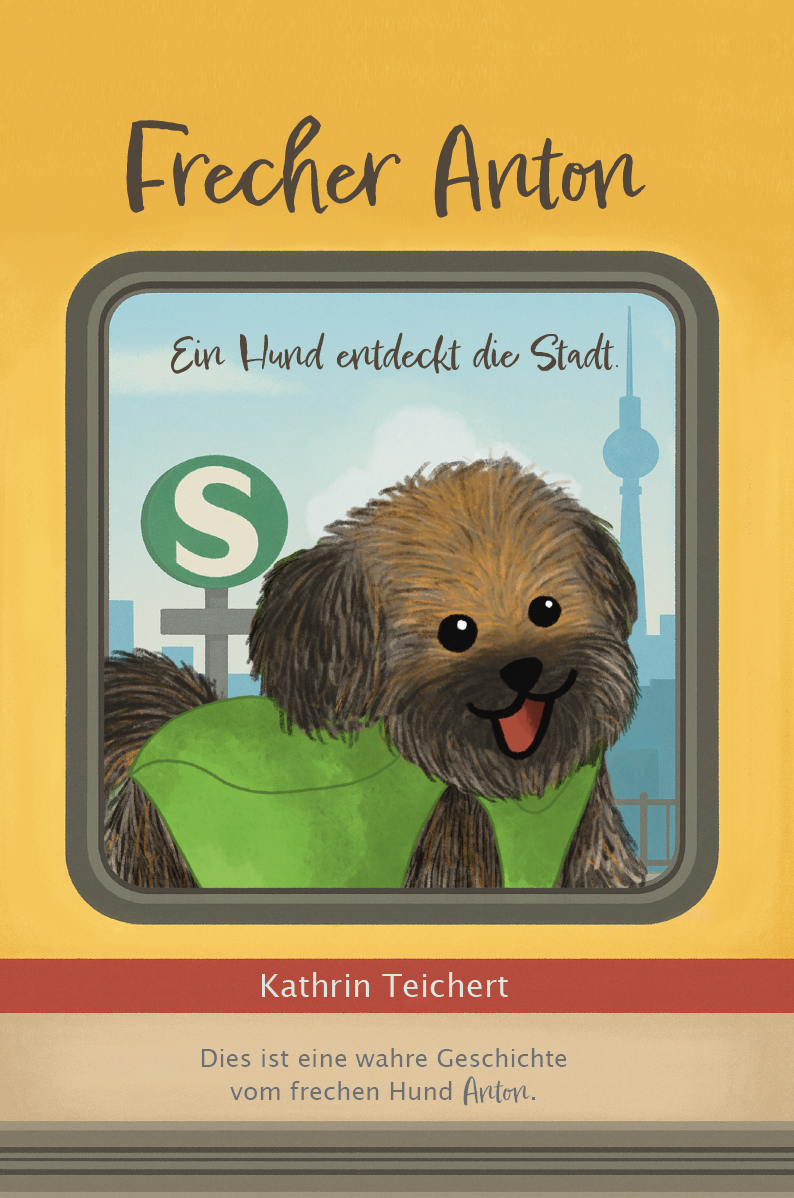 Frecher Anton - Ein Hund entdeckt die Stadt