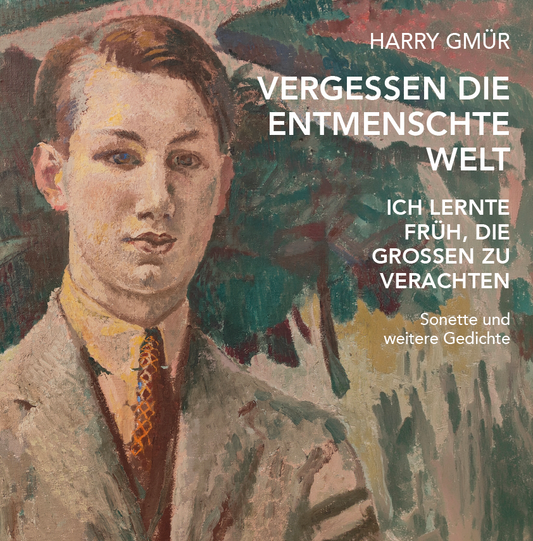 VERGESSEN DIE ENTMENSCHTE WELT - ICH LERNTE FRÜH, DIE GROSSEN ZU VERACHTEN