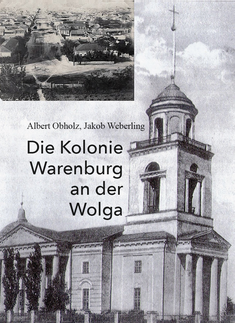 Die Kolonie Warenburg an der Wolga