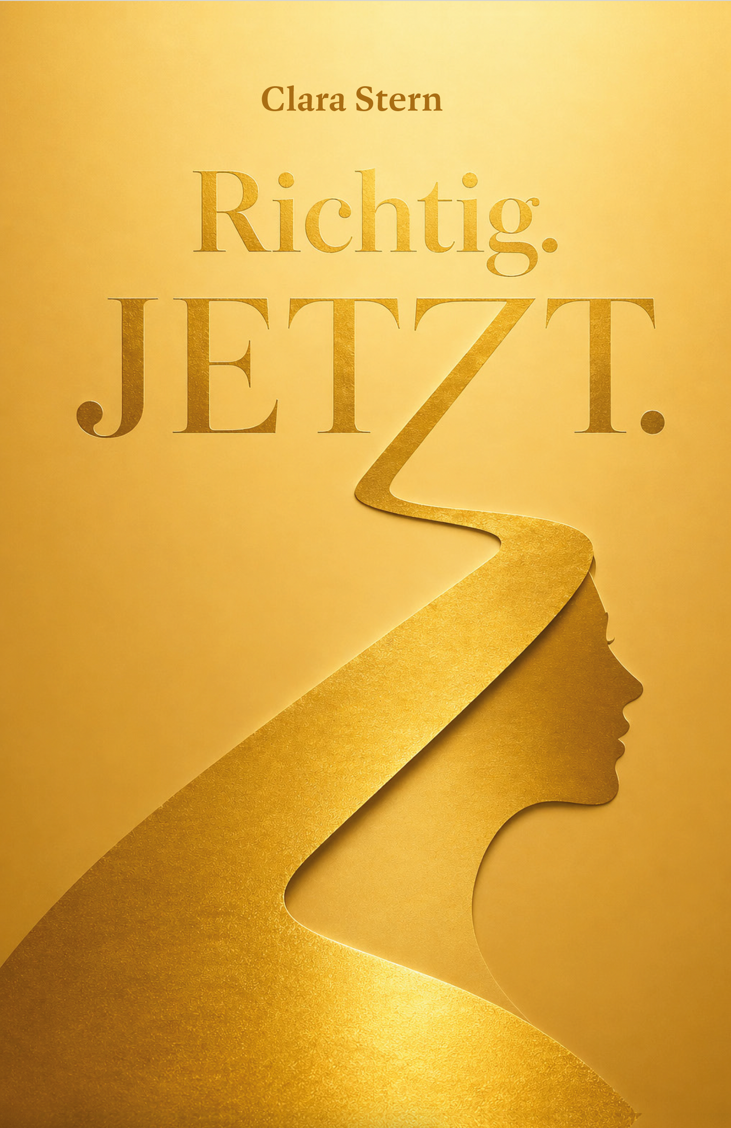 Richtig. Jetzt.