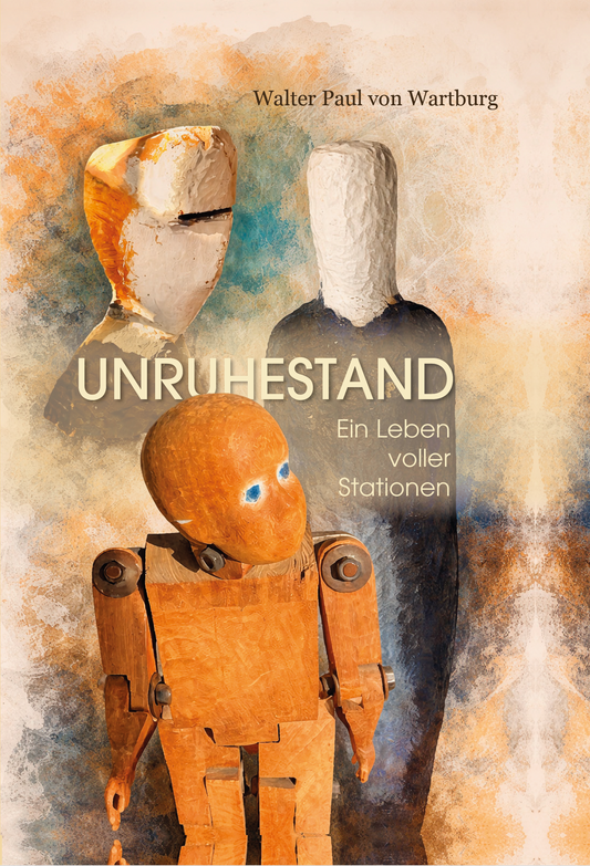 Unruhestand - Ein Leben voller Stationen